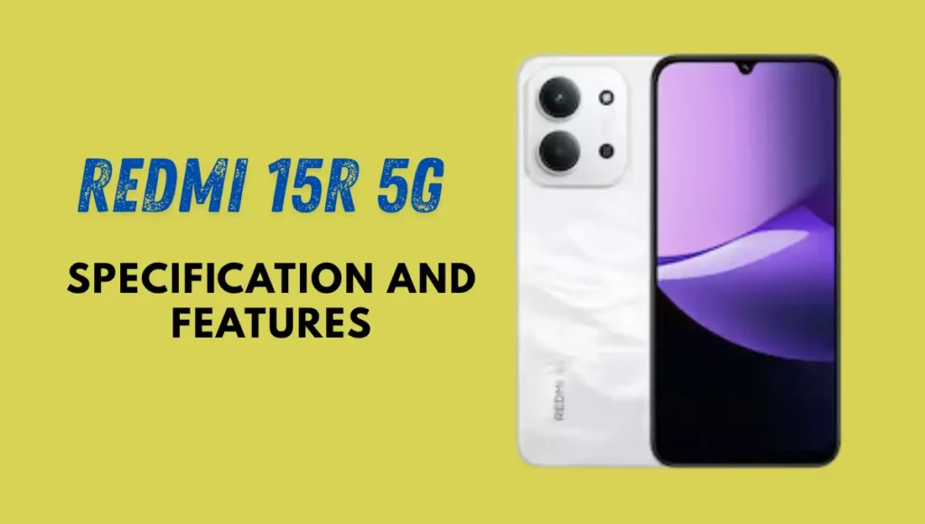 Redmi 15R 5G Specification and features