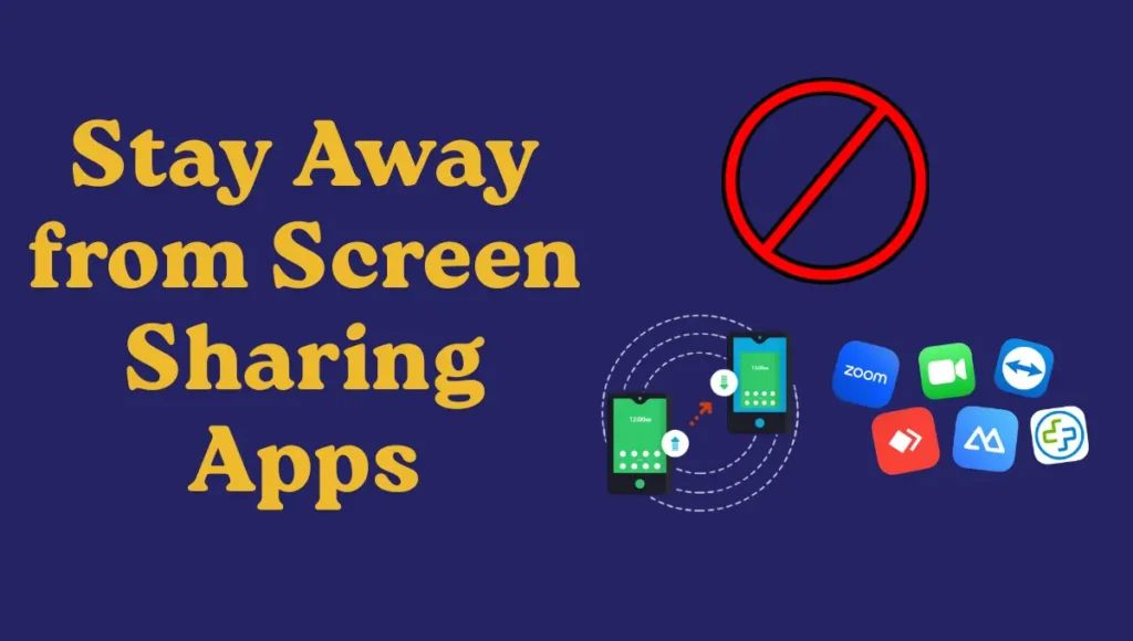 Stay Away from Screen Sharing Apps