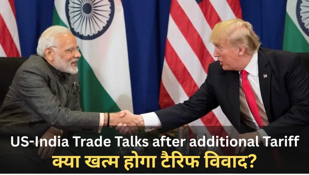 US-India Trade Talks after additional Tariff